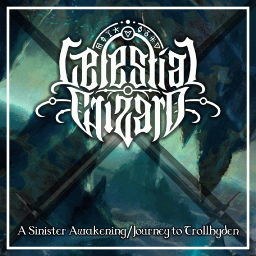 Celestial Wizard : A Sinister Awakening​ - Journey to Trollhyden